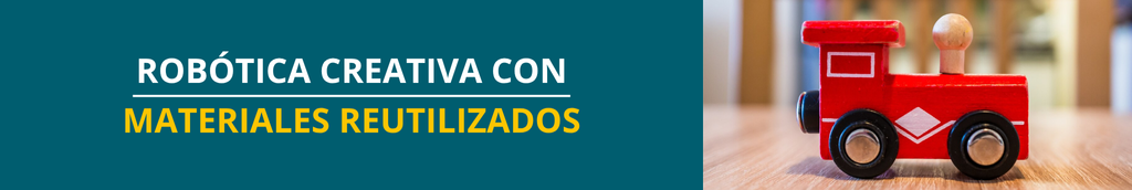 Robótica creativa con materiales reutilizados