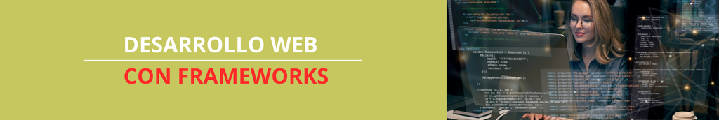 Desrrollo web con frameworks