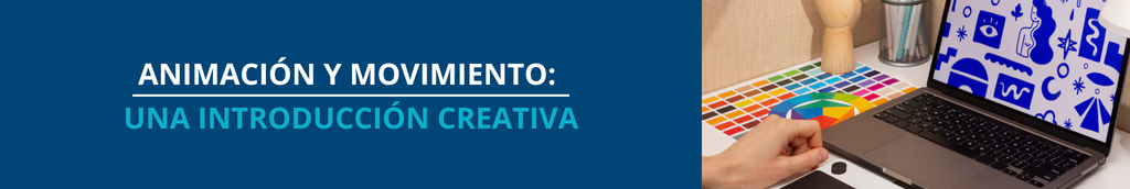 Animación y movimiento: Una introducción creativa