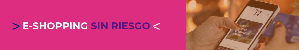 E-shopping sin riesgos